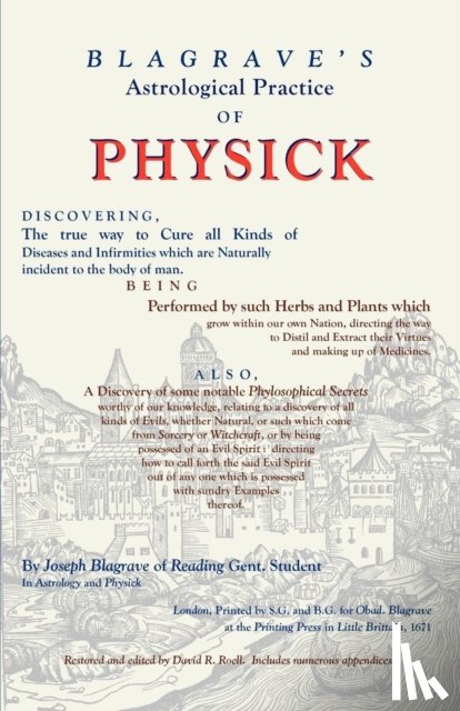 Blagrave, Joseph - Astrological Practice of Physick