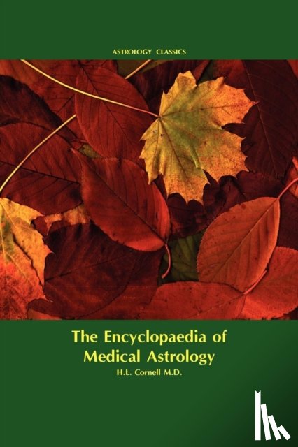 Cornell, M.D. Howard Leslie - Encyclopaedia of Medical Astrology