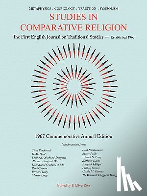 Clive-Ross, F. - Studies in Comparative Religion: 1967 Commemorative Annual Edition