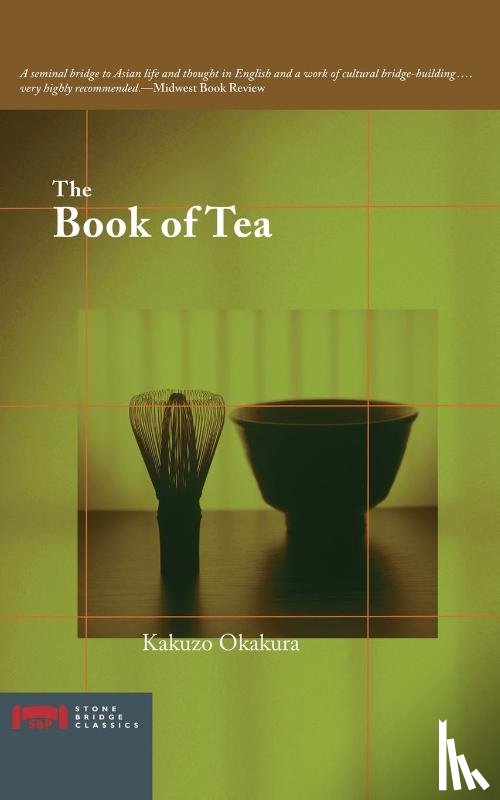 Okakura, Kakuzo - The Book of Tea