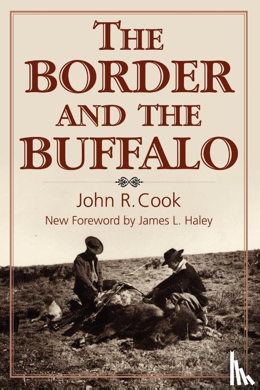 Cook, John R. - The Border and the Buffalo