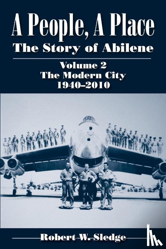 Sledge, Robert W. - A People, A Place (Vol. 2: The Modern City, 1940-2010)