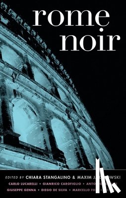 Jakubowski, Maxim, Stangalino, Chaira - Rome Noir