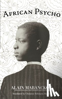 Mabanckou, Alain - African Psycho