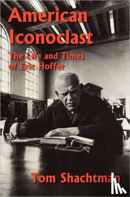 Shachtman, Tom - American Iconoclast