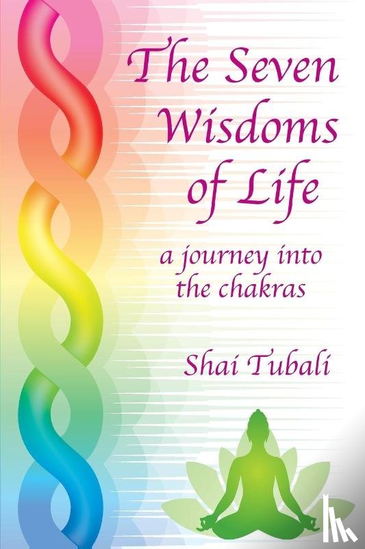 Tubali, Shai - 7 WISDOMS OF LIFE
