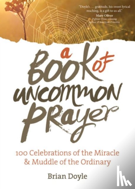 Brian Doyle - A Book of Uncommon Prayer