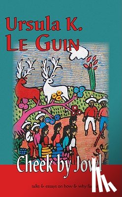 Le Guin, Ursula K. - CHEEK BY JOWL