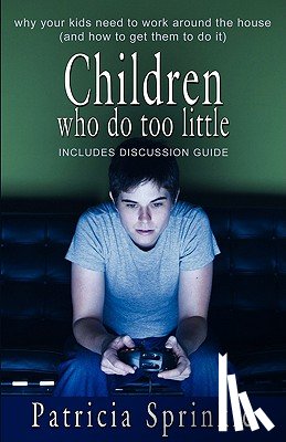 Sprinkle, Patricia - Children Who Do Too Little
