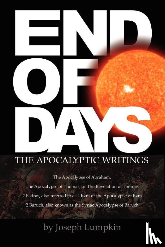Lumpkin, Joseph B. - END OF DAYS - The Apocalyptic Writings