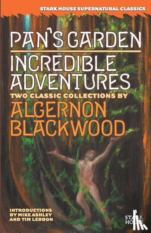 Blackwood, Algernon - Pan's Garden / Incredible Adventures