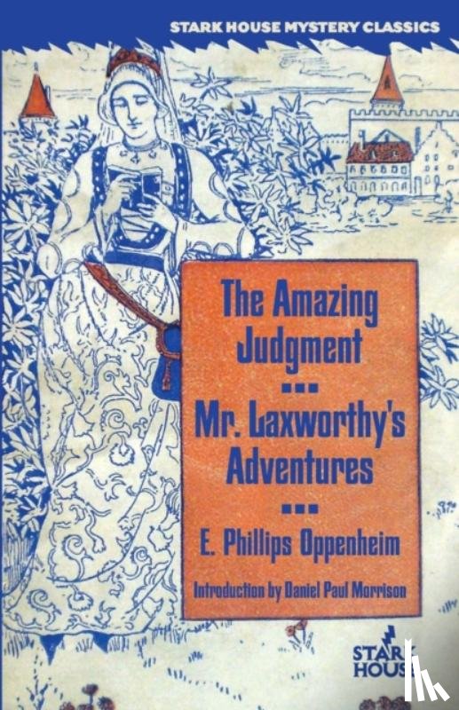 Oppenheim, E Phillips - The Amazing Judgment / Mr. Laxworthy's Adventures
