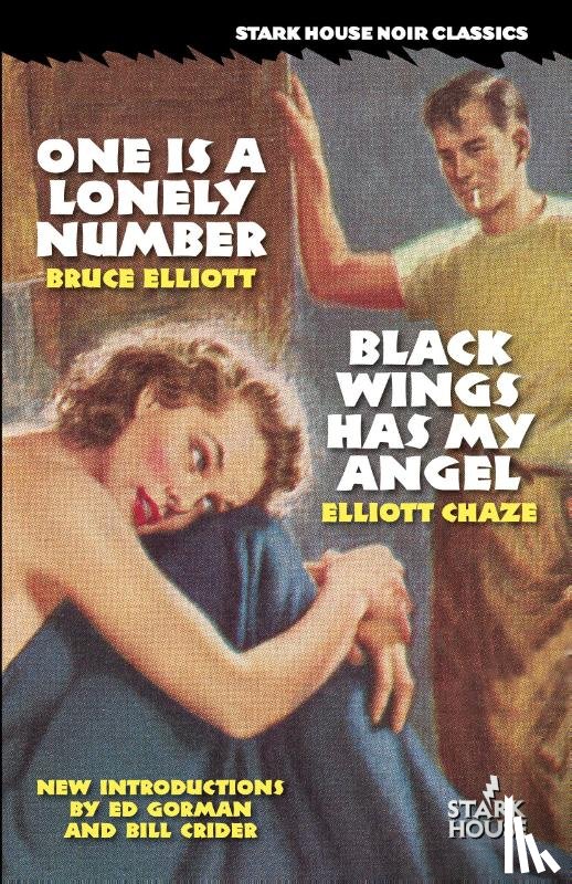 Elliott, Bruce, Chaze, Elliott - One is a Lonely Number / Black Wings Has My Angel