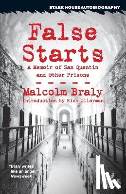 Braly, Malcolm - False Starts