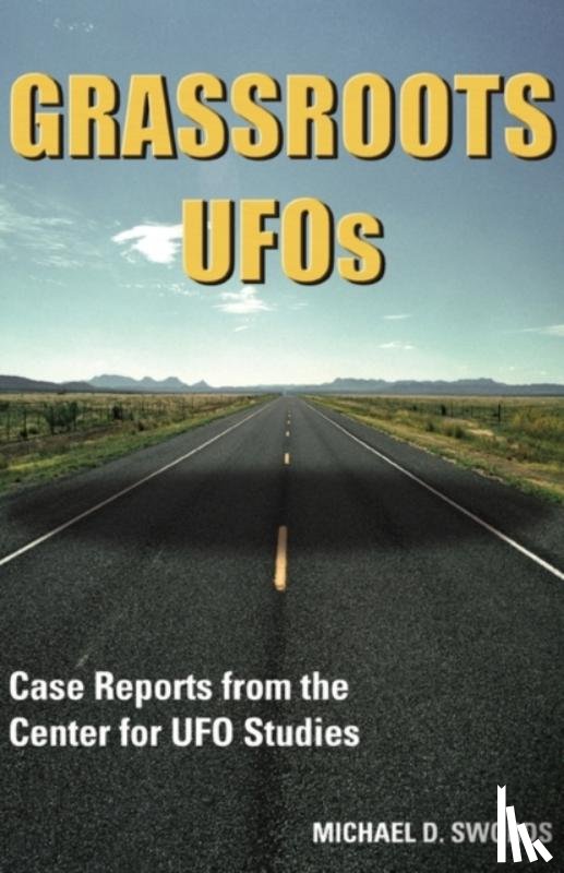 Swords, Michael D. - Grassroots UFOs