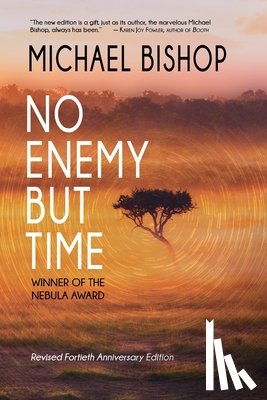 Bishop, Michael - No Enemy but Time