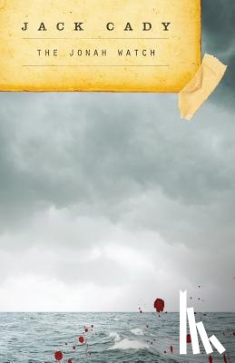 Cady, Jack - The Jonah Watch
