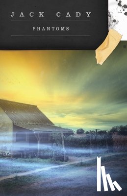 Cady, Jack - Phantoms