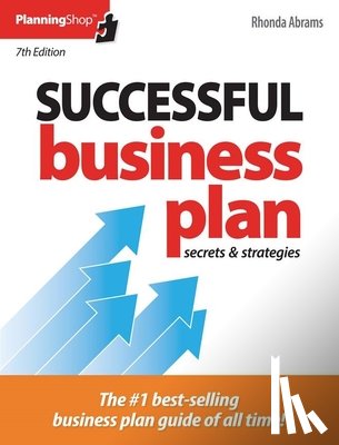 Abrams, Rhonda - SUCCESSFUL BUSINESS PLAN 7/E