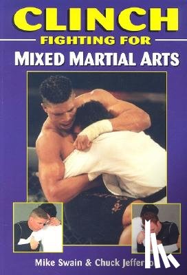 Jefferson, Chuck - Clinch Fighting for Mixed Martial Arts