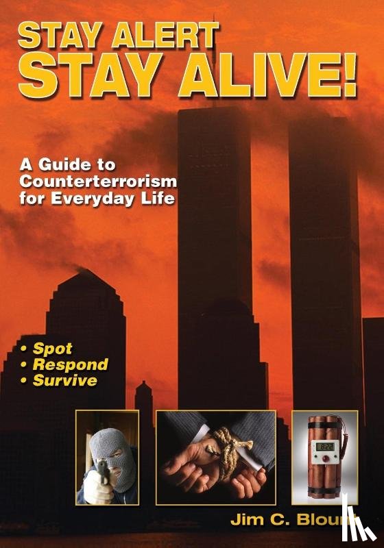 Blount, Jim C. - Stay Alert, Stay Alive
