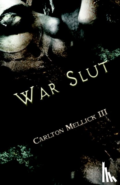 Mellick, Carlton - War Slut