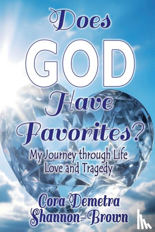 Shannon-Brown, Cora - Does God Have Favorites