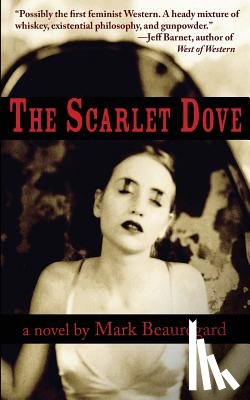 Beauregard, Mark - The Scarlet Dove