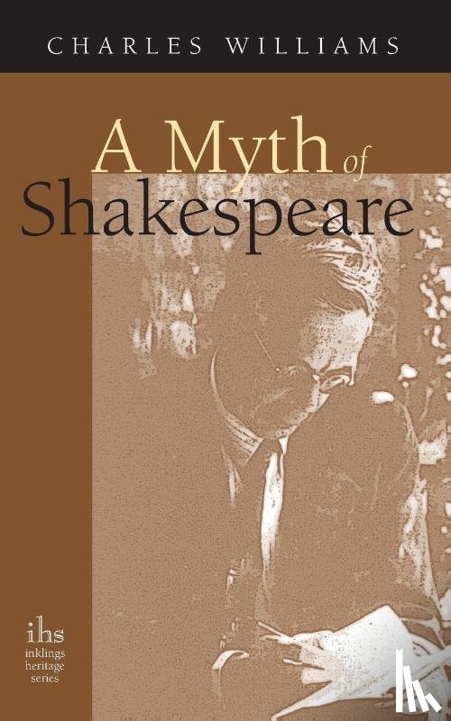 Williams, Charles - A Myth of Shakespeare