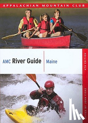 Fiske, John - AMC River Guide Maine