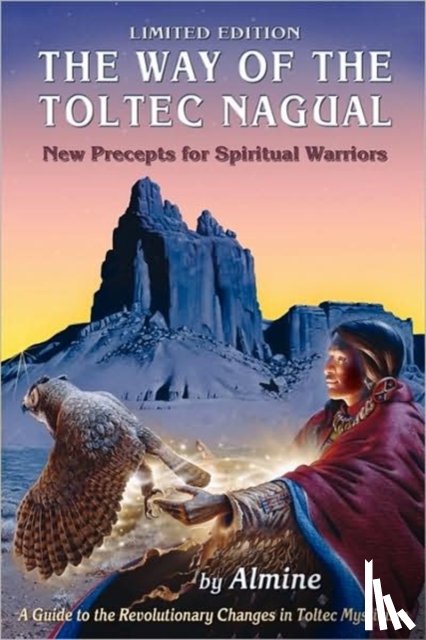 Almine - The Way of the Toltec Nagual