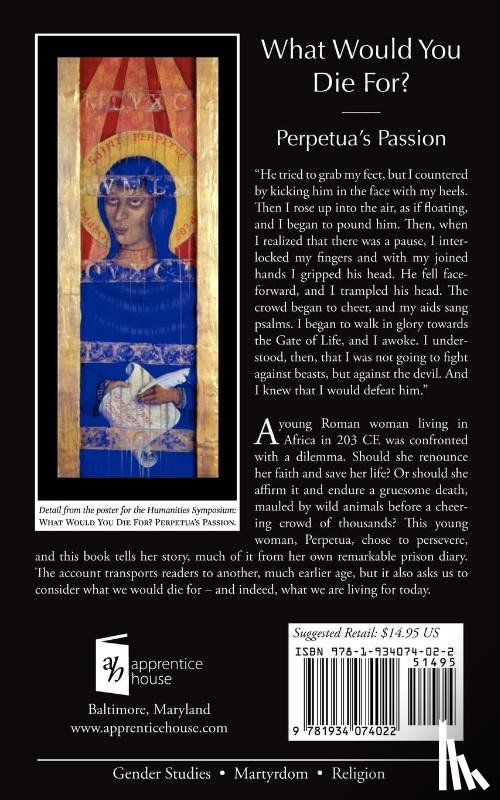  - What Would You Die For? Perpetua's Passion