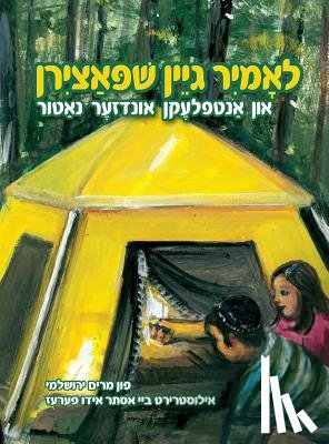 Yerushalmi, Miriam - Let's Go Camping and Discover Our Nature (Yiddish)