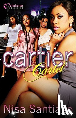 Santiago, Nisa - Cartier Cartel