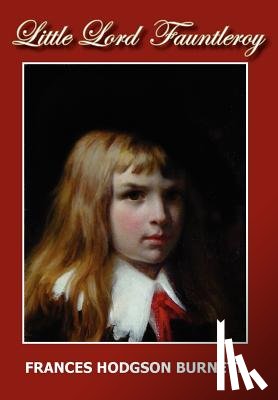Hodgson Burnett, Frances - Little Lord Fauntleroy