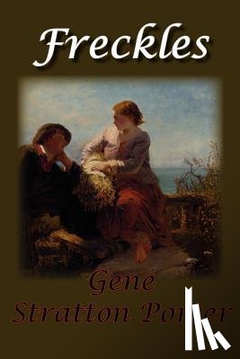 Stratton-Porter, Gene - Freckles