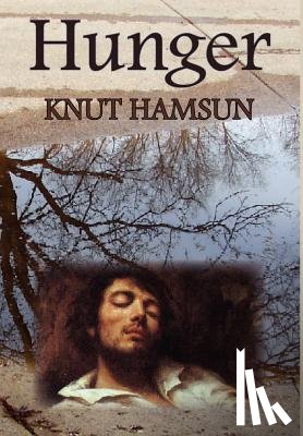 Hamsun, Knut - Hunger