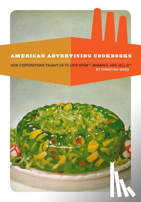 Ward, Christina - American Advertising Cookbooks