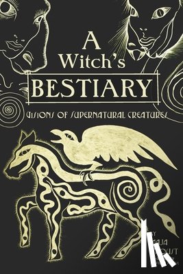D'Aoust, Maja - A Witch's Bestiary
