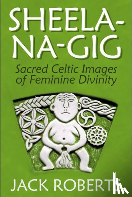 Roberts, Jack - Sheela-na-gig