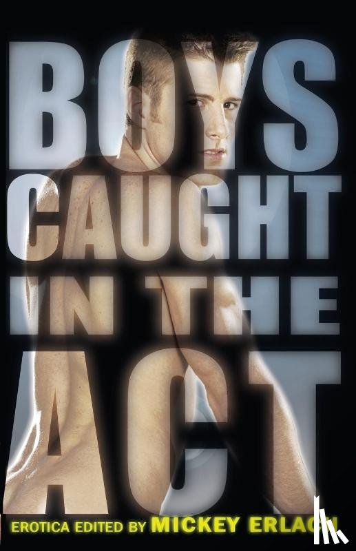  - Boys Caught In The Act
