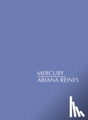 Reines, Ariana - Mercury