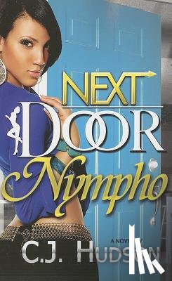 Hudson, C. J. - Next Door Nympho