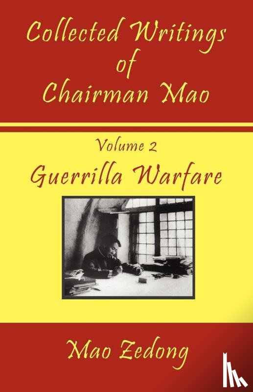 Zedong, Mao, Tse-Tung, Mao - Collected Writings of Chairman Mao