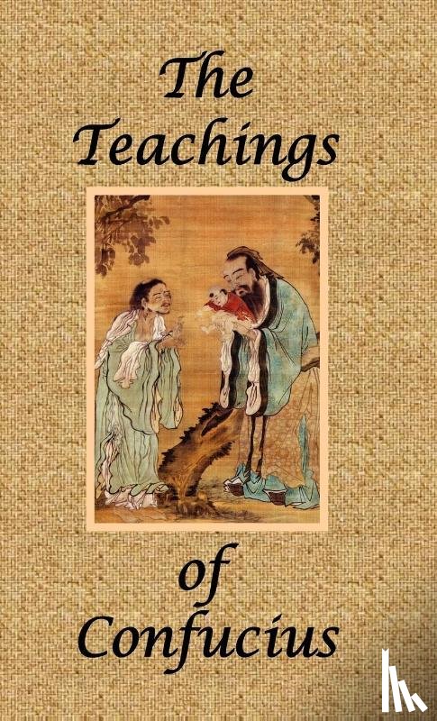 Confucius - The Teachings of Confucius - Special Edition