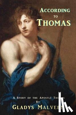 Conners, Shawn - According to Thomas: A Story of the Apostle Thomas