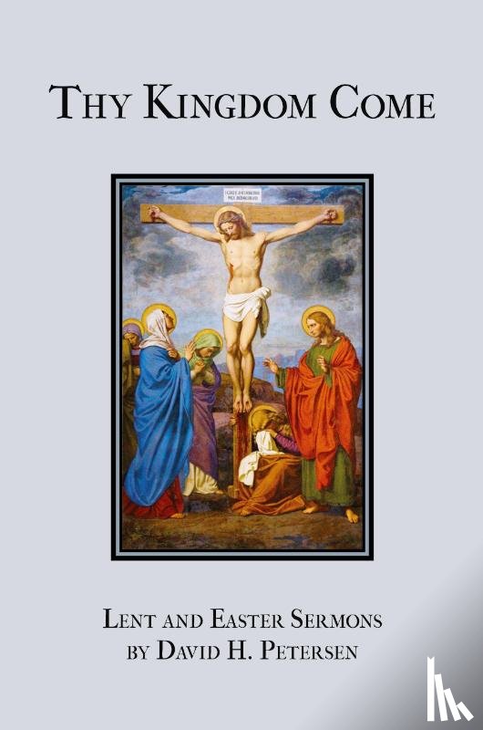 Petersen, David H - Thy Kingdom Come