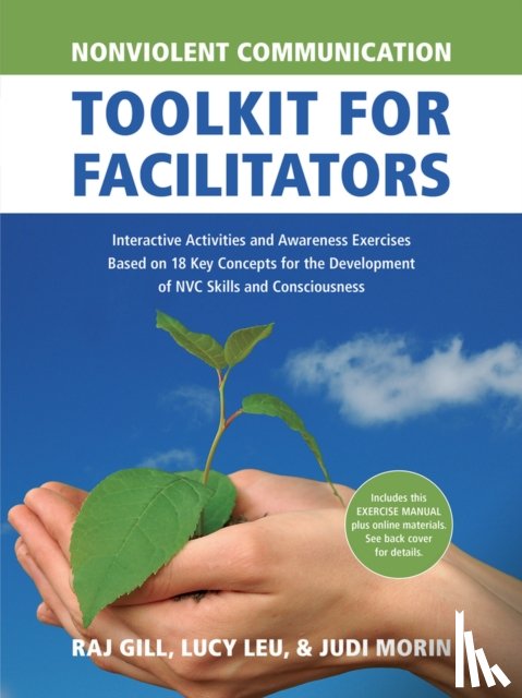 Morin, Judi, Gill, Raj, Leu, Lucy - Nonviolent Communication Toolkit for Facilitators