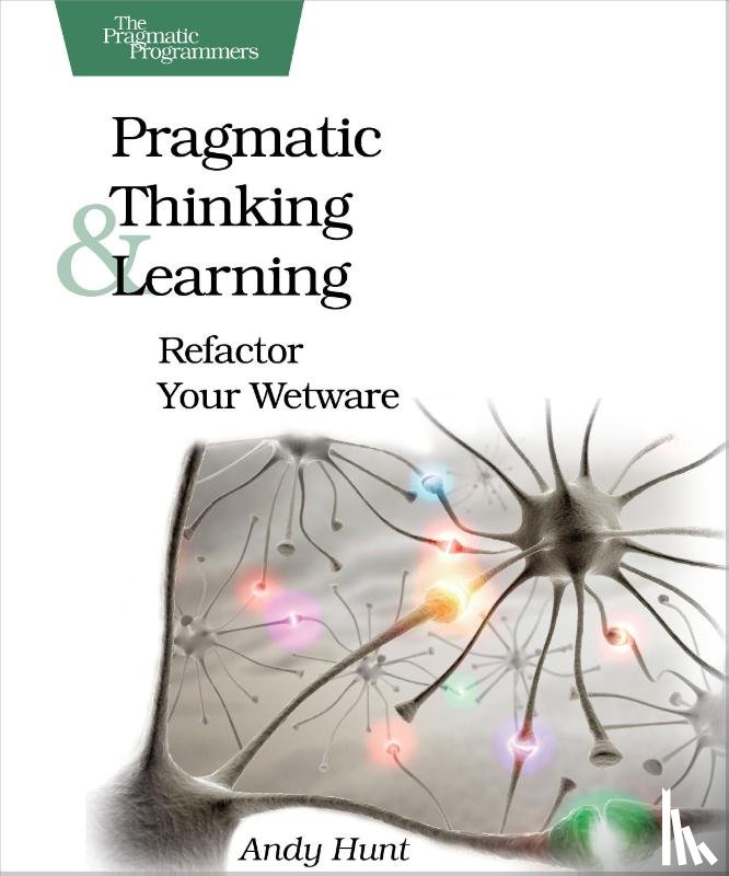 Hunt, Andy - Pragmatic Thinking and Learning