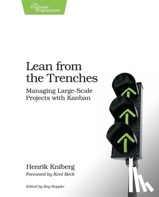 Kniberg, Henrik - Lean from the Trenches